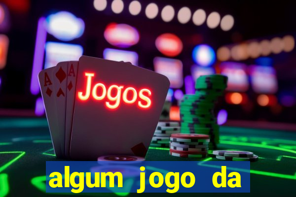algum jogo da dinheiro de verdade
